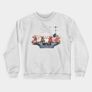 Roof Rat White Shirt Crewneck Sweatshirt